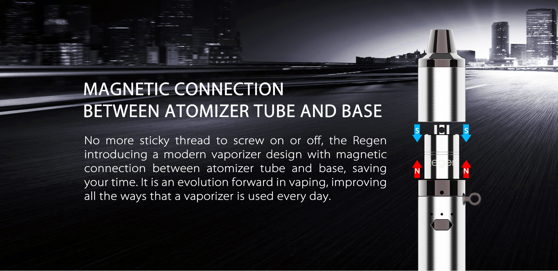 Yocan Regen vaporizer pen features Magnetic Connection Between Atomizer Tube And Base.